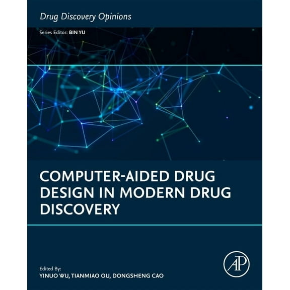 Drug Discovery Opinions Computer-Aided Drug Design in Modern Drug Discovery, (Paperback)