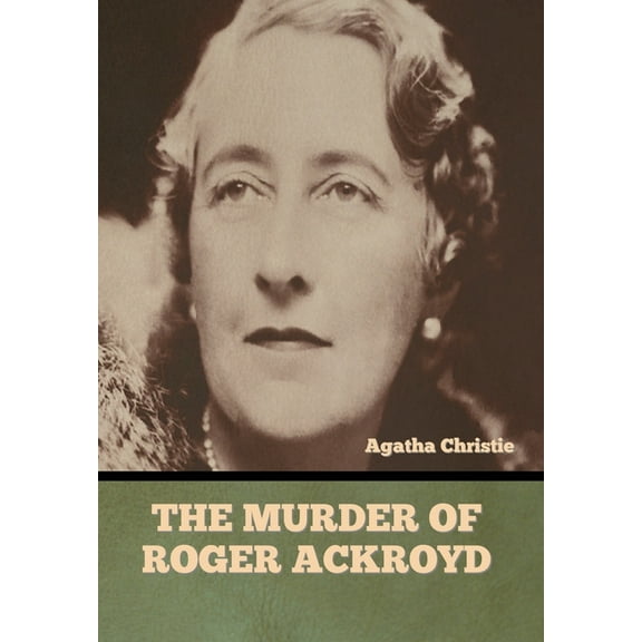 The Murder of Roger Ackroyd, (Hardcover)