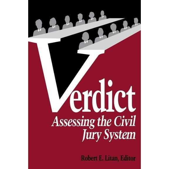 Verdict: Assessing the Civil Jury System, (Paperback)