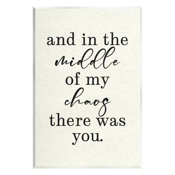 Middle Of My Chaos There Was You Romance Inspirational Graphic Art Unframed Art Print Wall Art