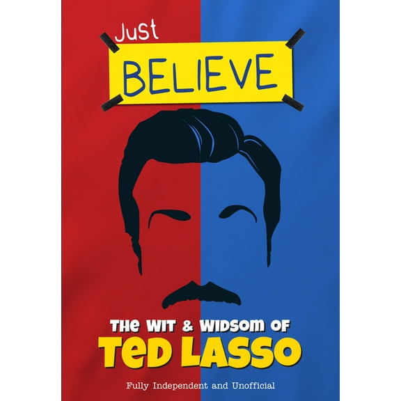 The Wit and Wisdom of Ted Lasso, (Hardcover)