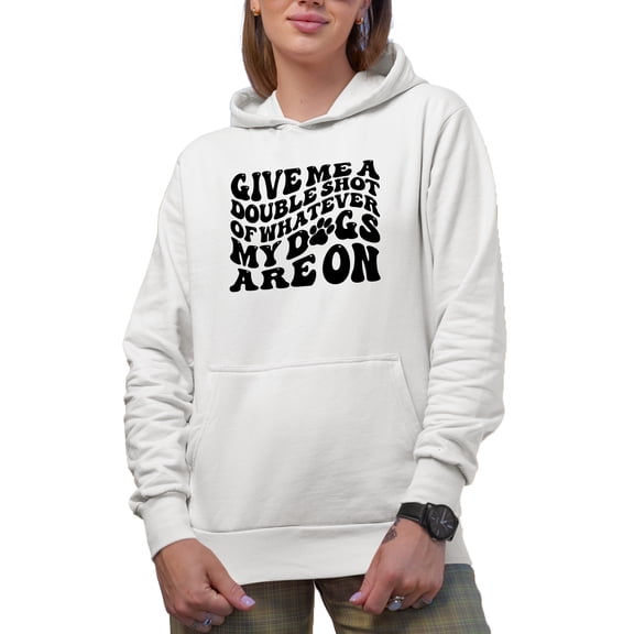 Give Me a Double Shot of Whatever My Dogs Are On Quote, Groovy Retro Wavy Text Merch Gift, White Hooded Sweatshirt or Hoodie, Small