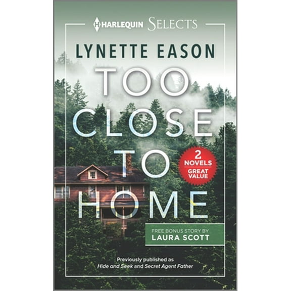 Pre-Owned Too Close to Home (Mass Market Paperback) 1335406360 9781335406361