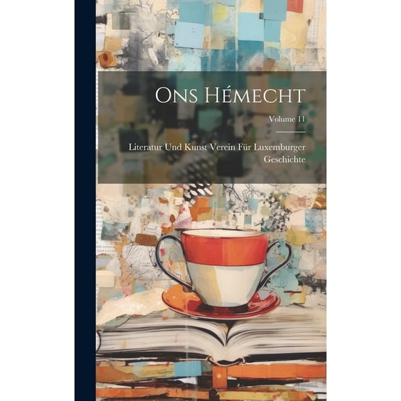 Ons Hémecht; Volume 11 (Hardcover)
