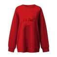 thumbnail image 3 of Ovbmpzd Comfy Women Sweatshirt Red Graphic Crewneck I'm Fine Soft No Hood Sweatshirts Long Sleeve Shirts for Women, 3 of 3