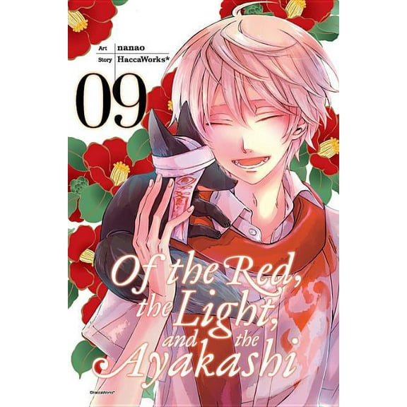 Of the Red, the Light and the Ayakashi: Of the Red, the Light, and the Ayakashi, Vol. 9 (Series #9) (Paperback)