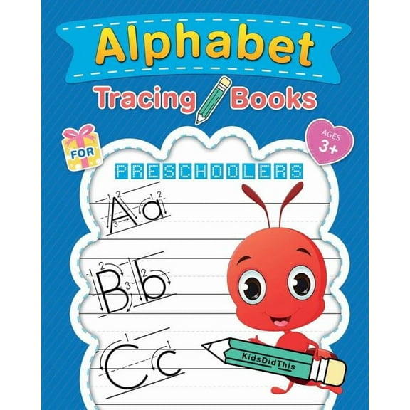 Alphabet Tracing Books for Preschoolers: Letter Tracing Book for Kids Ages 3-5