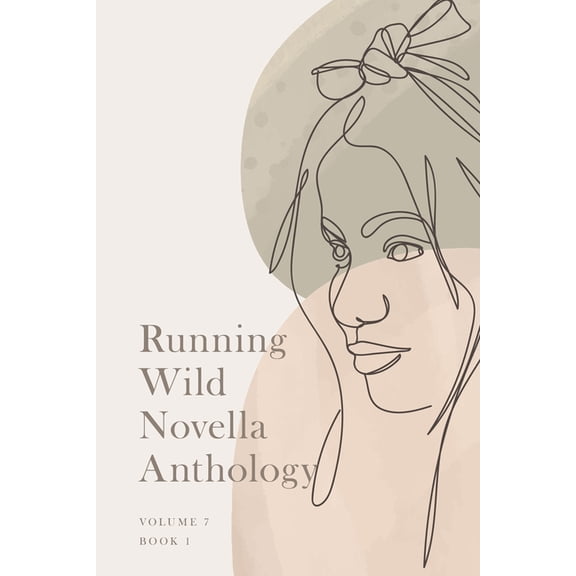 Running Wild Novella Anthology Running Wild Novella Anthology, Volume 7: Book 1, (Paperback)