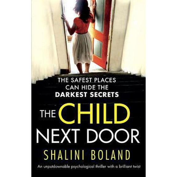 Pre-Owned The Child Next Door: An unputdownable psychological thriller with a brilliant twist (Paperback) 1786813823 9781786813824
