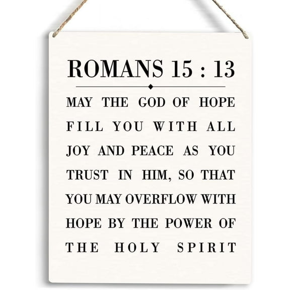 Christian Wall Art Romans 1513 May The God Of Hope Fill You With All Joy And Peace Inspirational Christian Blessing Quote Wooden Hanging Sign Religious Gifts Bible Verse Wall Art 8x10 Inch