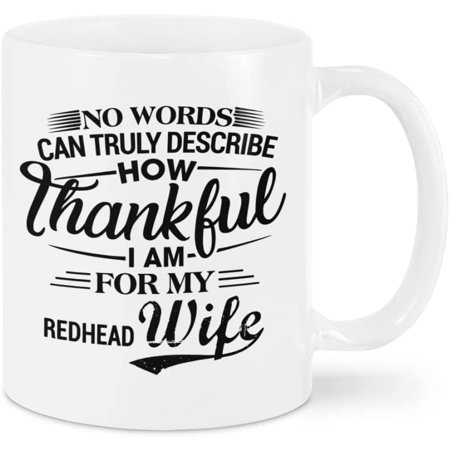 

Coffee Mug For Mom Dad Wife From Husband Family Hair Stylist Gifts No Words Can Truly Describe How Thankful For Wife White Ceramic 11 15oz Tea Cup For Birthday