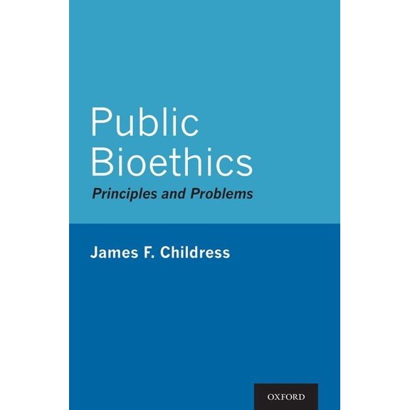Public Bioethics: Principles and Problems, (Hardcover)