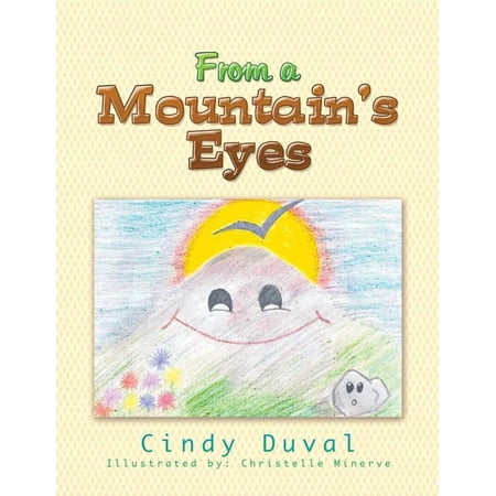 From a Mountain s Eyes (Paperback)