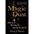 thumbnail image 1 of Magic Dust: What Is It? Who Has It? How Do You Get It?, 1 of 2
