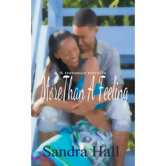 More Than A feeling, (Paperback)