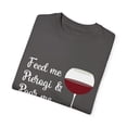 thumbnail image 3 of Novelty Wine Merlot Drink Enthusiasts Gift | Humorous Feed Pierogi And Pour Wine Quote Men Women Unisex Garment-Dyed T-shirt, 3 of 4