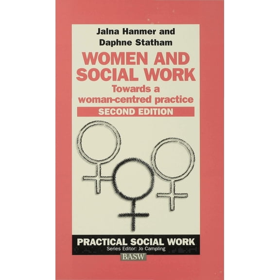 British Association of Social Workers (B Women and Social Work: Towards a Woman-Centred Practice, Book 2, (Paperback)