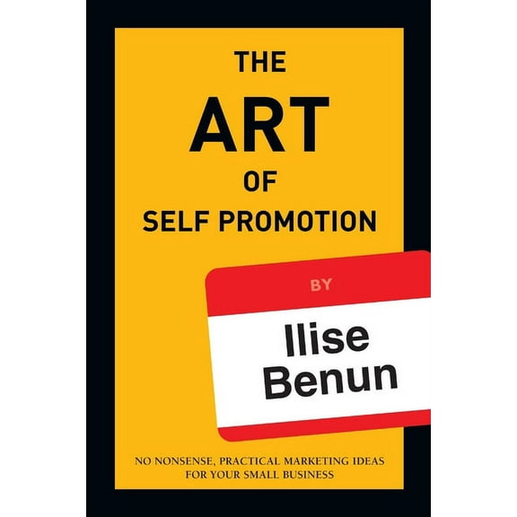 The Art of Self Promotion (Paperback)