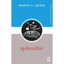 Gods and Heroes of the Ancient World Aphrodite, (Paperback)