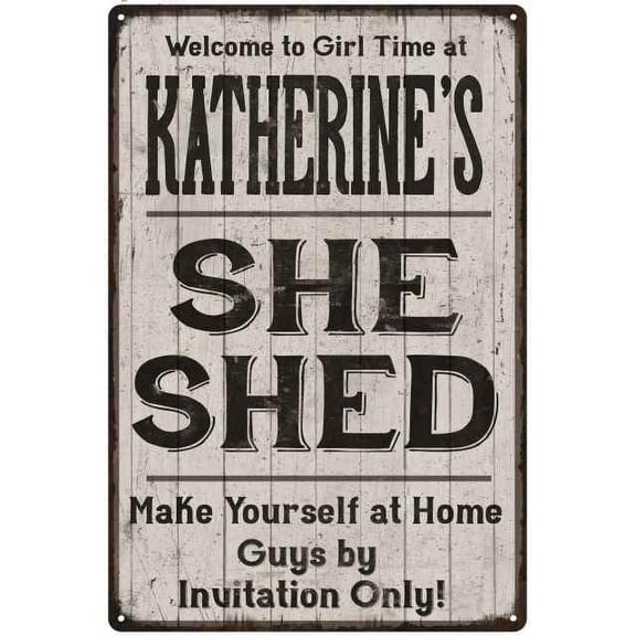 KATHERINE'S She Shed Sign Lady Cave Gift 12x18 Metal Sign 208120082064