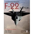 thumbnail image 1 of Pre-Owned Schiffer Military/Aviation History Lockheed-Martin F-22 Raptor: An Illustrated History, (Paperback), 1 of 1