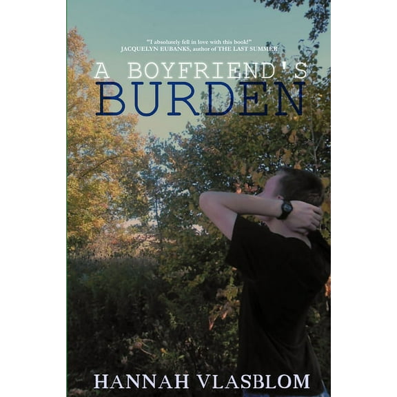 A Boyfriend's Burden, (Paperback)