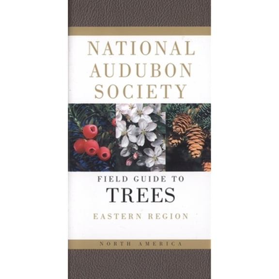 Pre-Owned National Audubon Society Field Guide to North American Trees--E: Eastern Region, by National Audubon Society, (Paperback), Children's Books, English