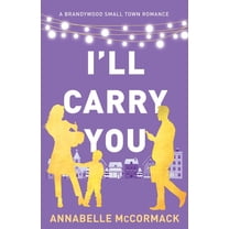 I'll Carry You: Special Edition Illustrated Cover, (Paperback)