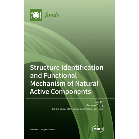Structure Identification and Functional Mechanism of Natural Active Components, (Hardcover)