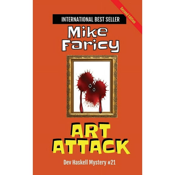 Art Attack: Dev Haskell - Private Investigator Book 21, Second Edition, (Paperback)