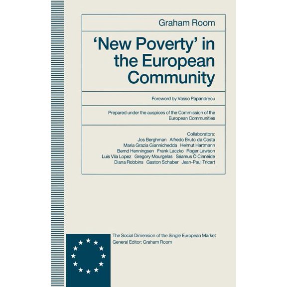 'New Poverty' in the European Community, (Paperback)