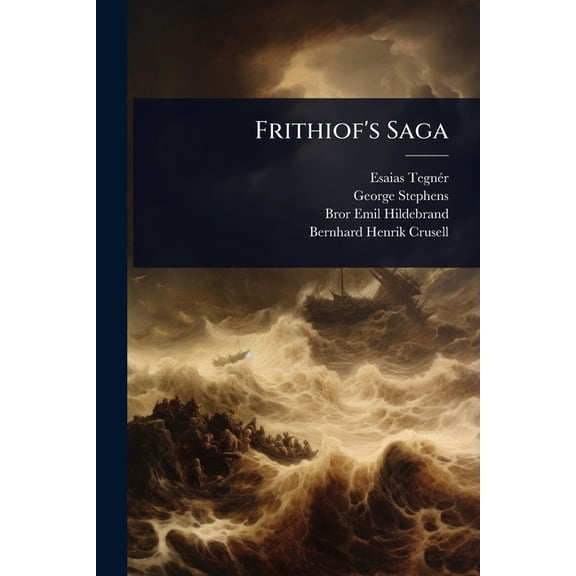 Frithiof's Saga, (Paperback)