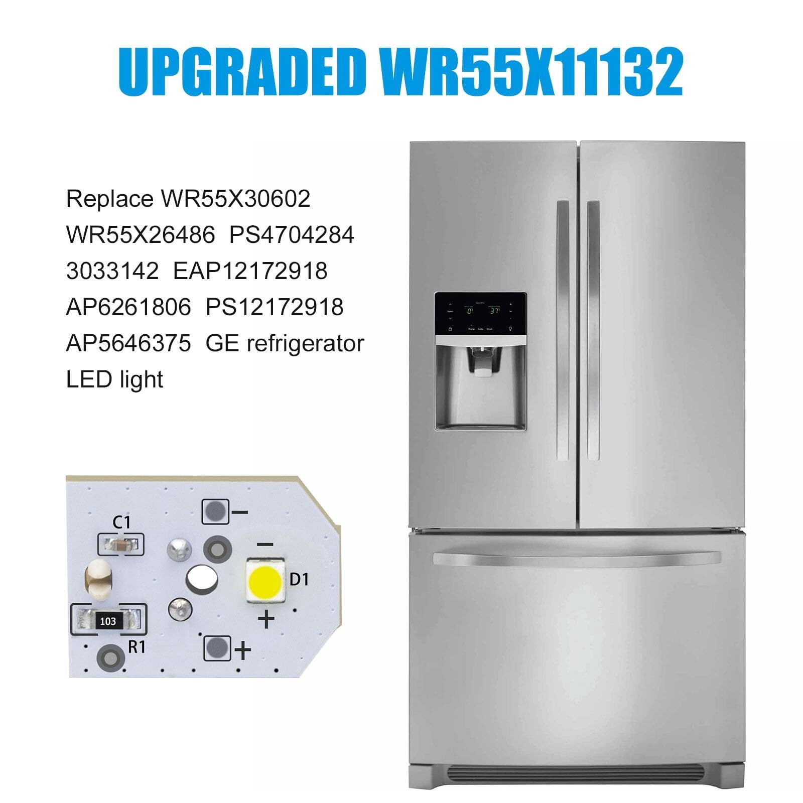 WR55X25754 LED Refrigerator Light Bulb for GE Fridge Light Bulb Replacement WR55X11132 WR55X26486 WR55X30602 EAP12172918 AP6261806 PS12172918 (4 Pack)