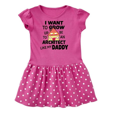 

Inktastic I Want To Grow up To Be An Architect Like My Daddy Gift Toddler Girl Dress