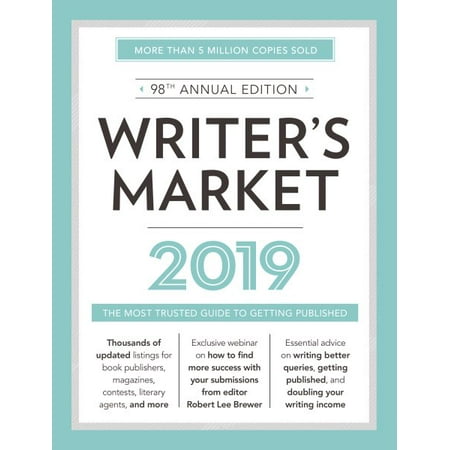 Writer's Market 2019 : The Most Trusted Guide to Getting (Best Macbook For Writers 2019)