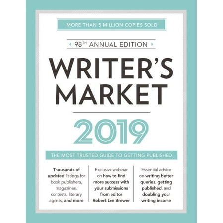- Writer's Market 2019 : The Most Trusted Guide to Getting Published