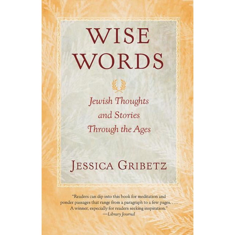 Jessica Gribetz, Wise Words: Jewish Thoughts Through Ages photo 1