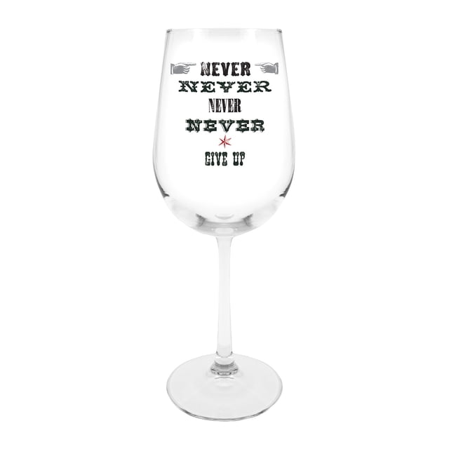 Santa Barbara Design Studio JKC Studio Wine Glass, Never Give Up