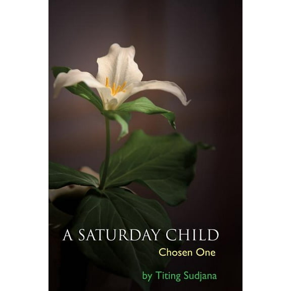 A Saturday Child, (Paperback)