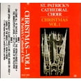 thumbnail image 2 of St. Patrick’s Cathedral Choir - Christmas Volume 1 (Cassette), 2 of 2