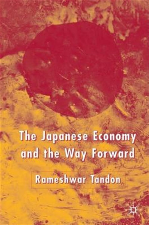 Pre-Owned The Japanese Economy and the Way Forward, (Hardcover ...