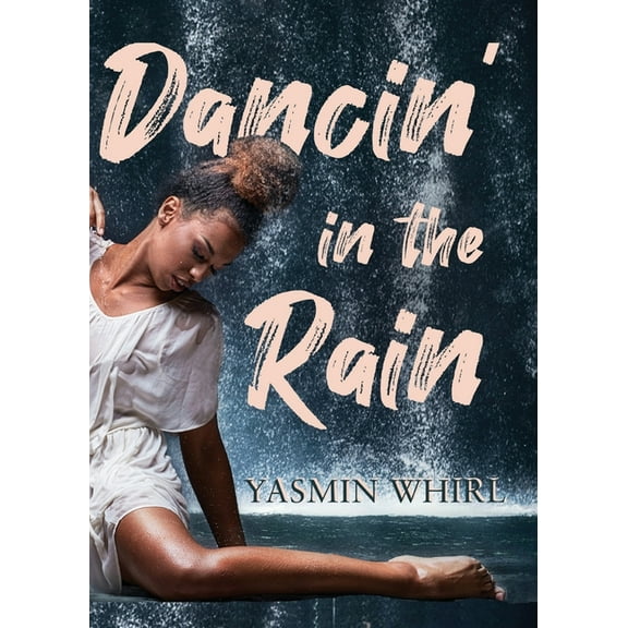 Dancin' in the Rain, (Paperback)