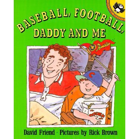 Pre-Owned Baseball, Football, Daddy and Me (Paperback) 0140509143 9780140509144