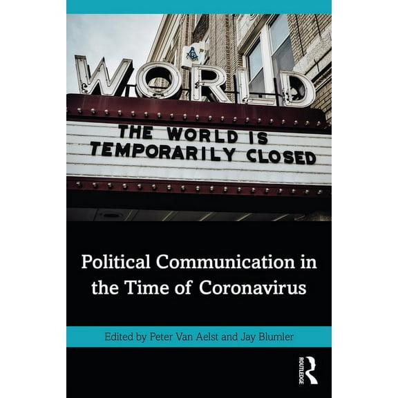 Political Communication in the Time of Coronavirus, (Paperback)