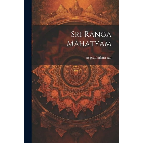 sri ranga mahatyam (Paperback)