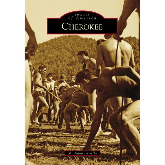 Images of America Cherokee, (Paperback)