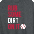 thumbnail image 3 of Instant Message - Rub Some Dirt On It - Women's Racerback Tank Top, 3 of 6
