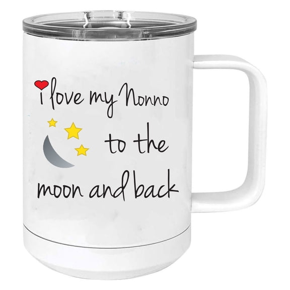 I Love My Nonno to the Moon and Back Stainless Steel Vacuum Insulated 15 Oz Travel Coffee Mug with Slider Lid, White