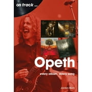 Opeth : every album every song (Paperback)