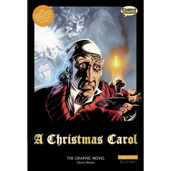 Classical Comics: Original Text A Christmas Carol the Graphic Novel: Original Text, (Paperback)